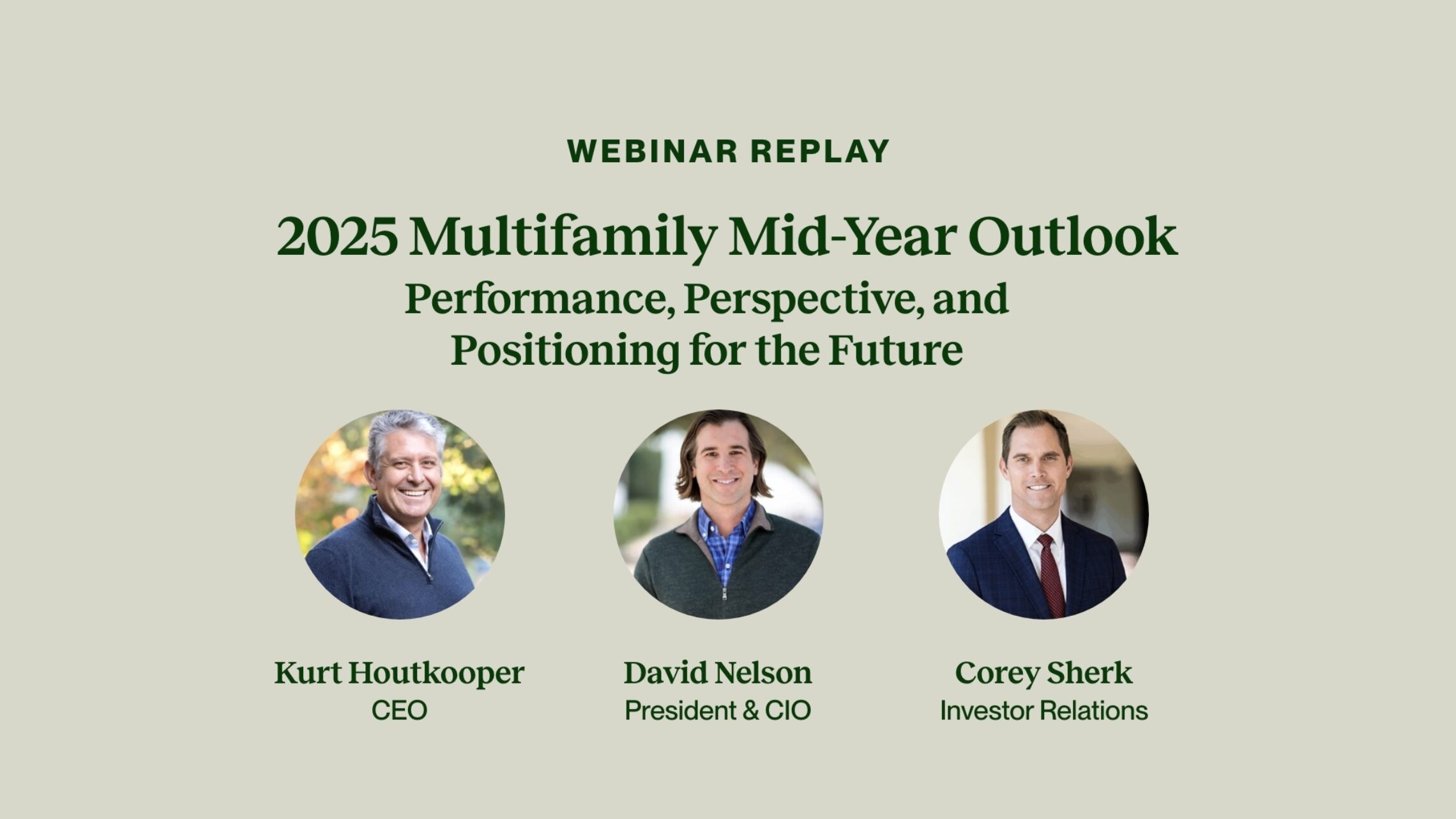 Webinar Replay – 2025 Multifamily Mid-Year Outlook: Performance, Perspective, and Positioning for the Future