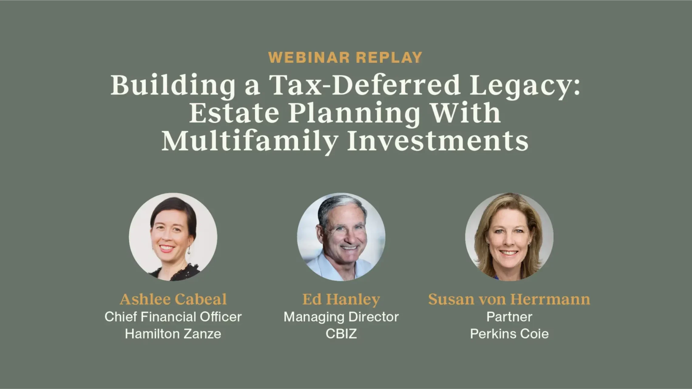 Webinar Replay – Building a Tax-Deferred Legacy: Estate Planning with Multifamily Investing